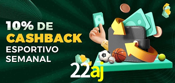 10% de bônus de cashback na 22aj